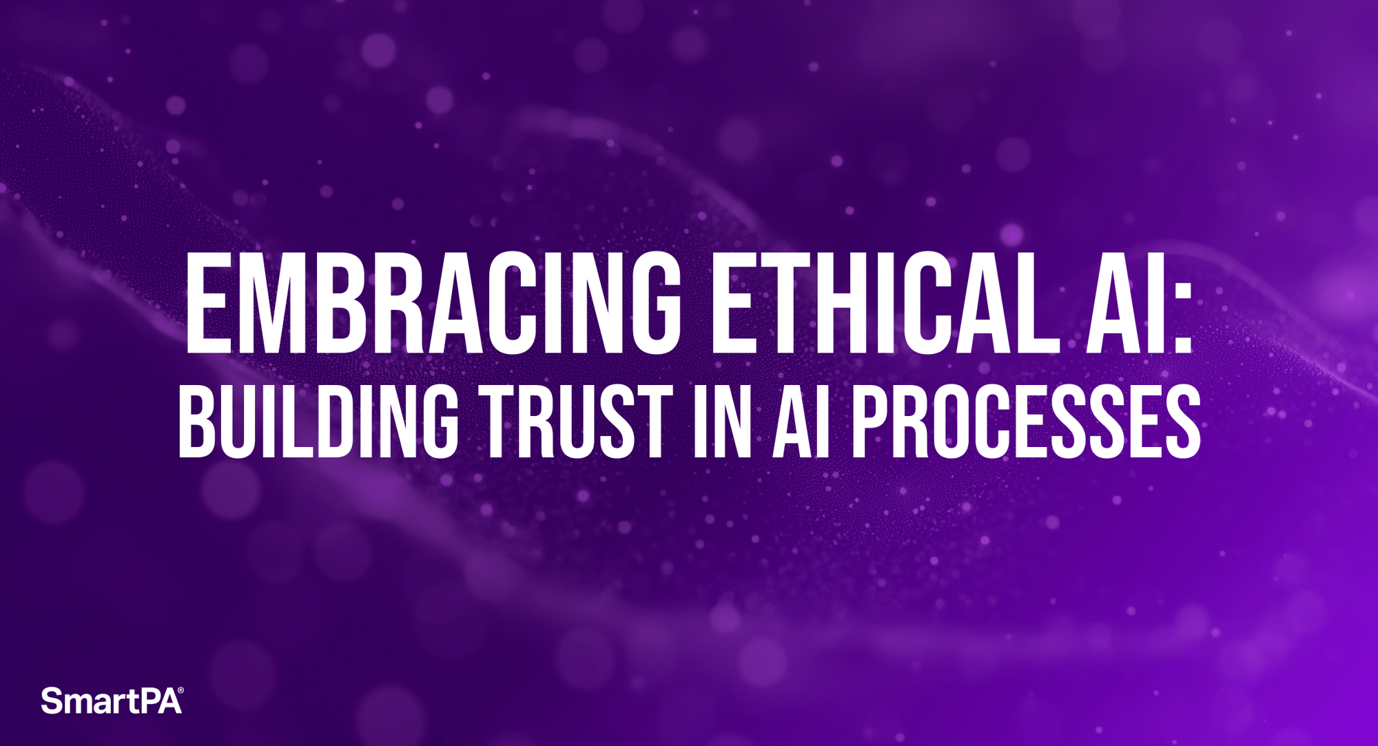 Embracing Ethical AI header