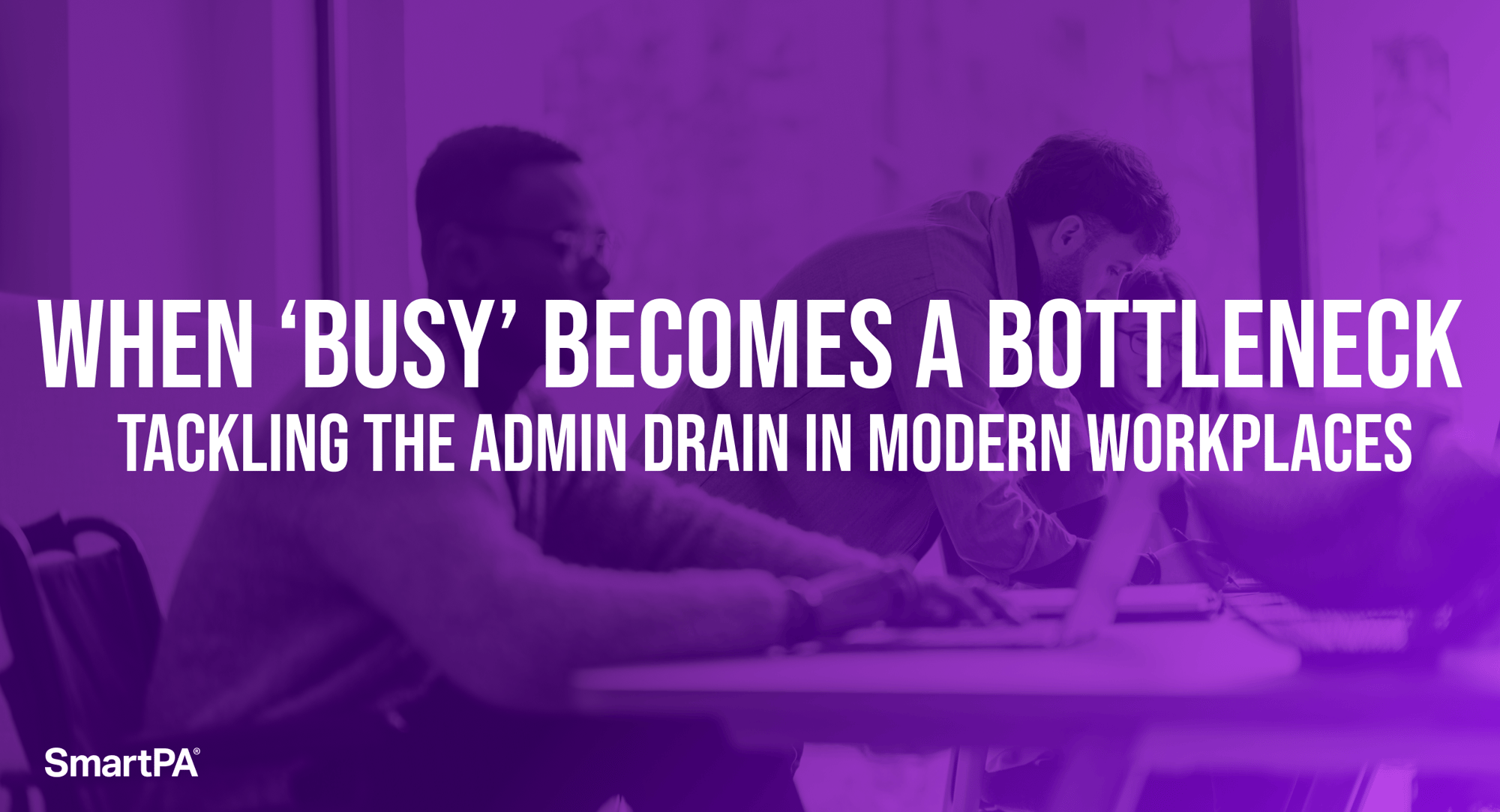 When Busy Becomes a Bottleneck header