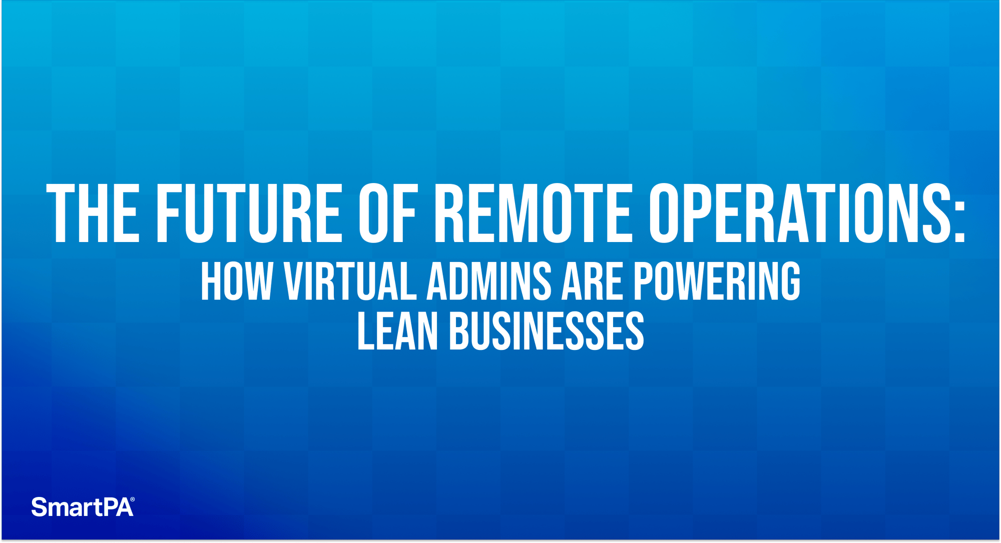 The future of remote operations