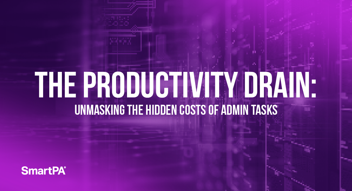 The Productivity Drain: Unmasking the Hidden Costs of Admin Tasks