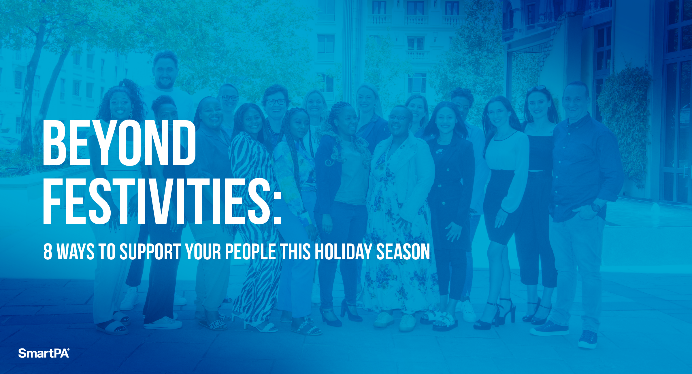 Beyond Festivities: 8 Ways to Support Your People This Holiday Season