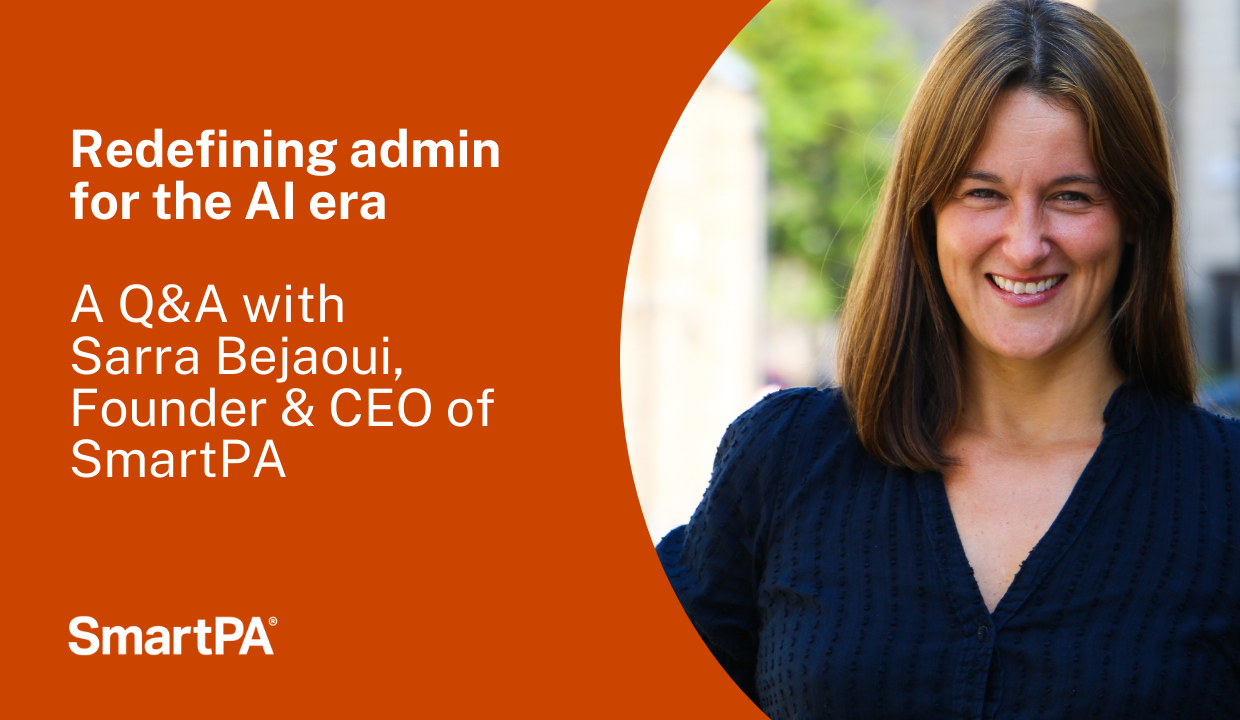 Redefining admin for the AI era - a Q&A with Sarra Bejaoui, Founder & CEO of SmartPA