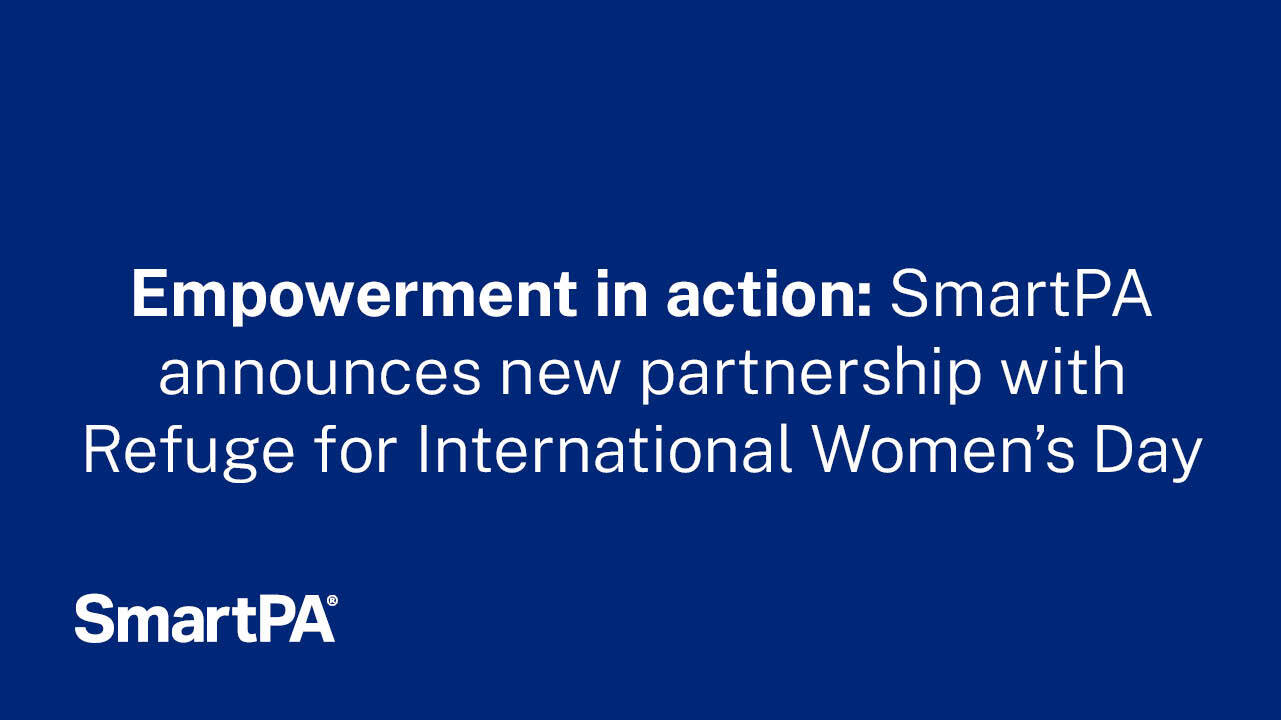 Empowerment in action: SmartPA announces new partnership with Refuge for International Women's Day