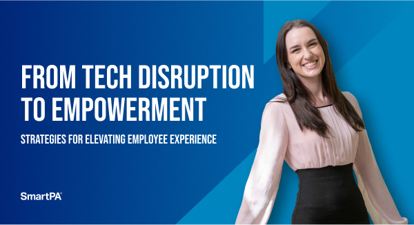 From Tech Disruption to Empowerment: Strategies for Elevating Employee Experience